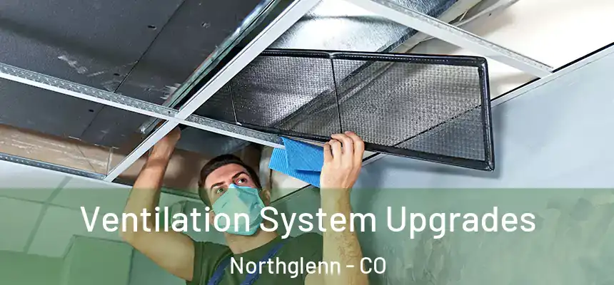  Ventilation System Upgrades Northglenn - CO